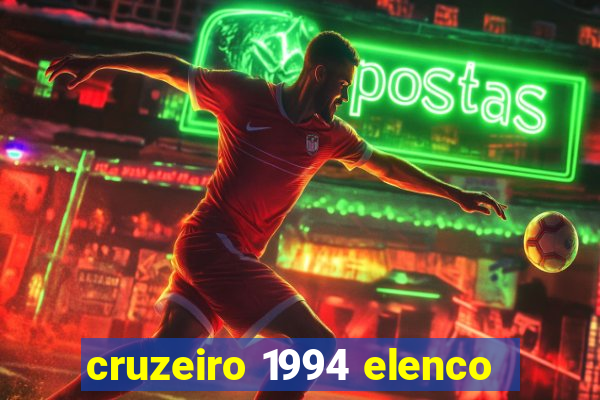 cruzeiro 1994 elenco